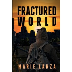 (영문도서) Fractured World Paperback, Independently Published, English, 9798844096440