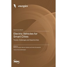 (英文圖書)Electric Vehicles for Smart Cities: Trends Challenges and Opportunities 精裝版, Mdpi AG, 英文