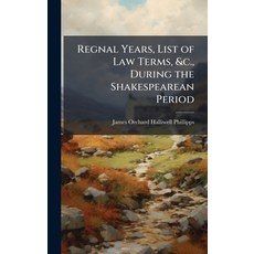 (英文圖書)Regnal Years List of Law Terms &c. During the Shakespearean Period 精裝版, Hutson Street Press, 英文