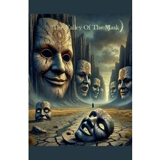 (영문도서) The Valley Of The Mask Paperback, Willy Lapse Laguerre, English, 9798227899415