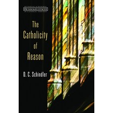 (영문도서) Catholicity of Reason Paperback, William B. Eerdmans Publish..., English, 9780802869333