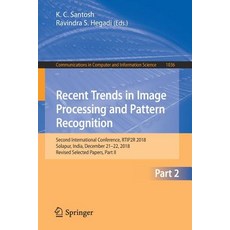 (영문도서) Recent Trends in Image Processing and Pattern Recognition: Second International Conference R... Paperback, Springer, English, 9789811391835