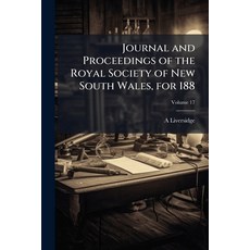 (英文書)Journal and Proceedings of the Royal Society of New South Wales for 188; Volume 17 平裝版, Nabu Press, 英文