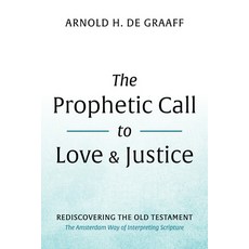 (英文圖書)The Prophetic Call to Love and Justice: Rediscovering the Old Testament: The Ams... 平裝版, Resource Publications (CA), 英文