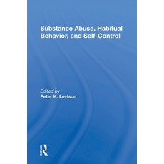 (영문도서) Substance Abuse Habitual Behavior And Selfcontrol Paperback, Routledge, English, 9780367304607