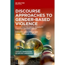 (英文圖書)Discourse Approaches to Gender-Based Violence: Deconstructing Social Inequality... 精裝版, de Gruyter Mouton, 英文