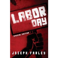 (영문도서) Labor Day Paperback, Peasantry Press, English, 9781988276304
