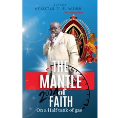 (英文圖書)The Mantle Of Faith On A Half Tank Of Gas 平裝版, Newlook Pusblishing Company, 英文