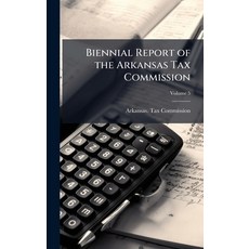 (英文圖書)Biennial Report of the Arkansas Tax Commission 精裝版, Hutson Street Press, 英文