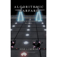 (영문도서) Algorithmic Warfare: The Rise of Autonomous Weapons Paperback, Fortis Novum Mundum, English, 9798223471912