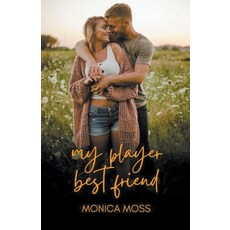 (영문도서) My Player Best Friend Paperback, Short and Sweet Publishing, English, 9798223086871