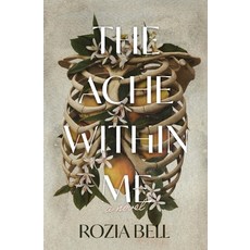 (영문도서)The Ache Within Me Paperback, Banks & Bell Legacy, English, 9798998923104