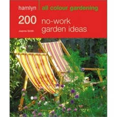 Hamlyn All Colour 200 No-work Garden Ideas