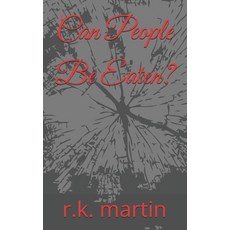 (영문도서)Can People Be Eaten? Paperback, Independently Published, English, 9798262811052