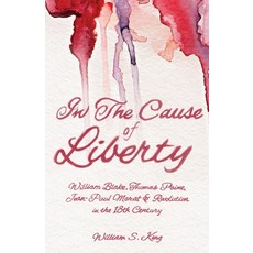 (영문도서) In the Cause of Liberty Paperback, Atmosphere Press, English, 9781639882557