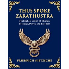 (英文圖書)Thus Spoke Zarathustra: A Visionary Journey into the Soul Power and Eternal Re... 平裝版, Library of Alexandria, 英文