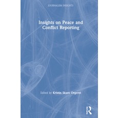 (영문도서) Insights on Peace and Conflict Reporting Hardcover, Routledge, English, 9780367858995