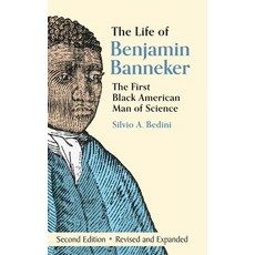 (영문도서) The Life of Benjamin Banneker: The First African-American Man of Science Hardcover, Echo Point Books & Media, LLC, English, 9781648374173