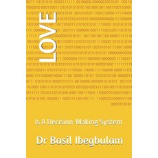 (英文圖書)Love: Is A Decision-Making System 平裝版, Independently Published, 英文