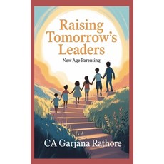 (英文圖書)Raising Tomorrow's Leaders: New Age Parenting 平裝版, Bliss Books, 英文