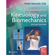 (영문도서) Foundation in Kinesiology and Biomechanics + Digital Laboratory Manual Paperback, F. A. Davis Company, English, 9781719649902