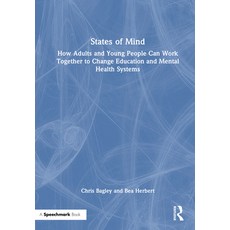 (영문도서)States of Mind: How Adults and Young People Can Work Together to Change Educatio... Hardcover, English, 9781041083733