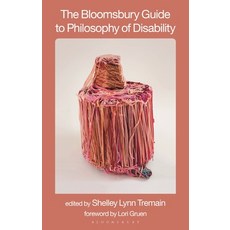 (영문도서) The Bloomsbury Guide to Philosophy of Disability Hardcover, Bloomsbury Academic, English, 9781350268890