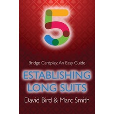 Bridge Cardplay: An Easy Guide - 5. Establishing Long Suits Paperback, Master Point Press, English, 9781771402316