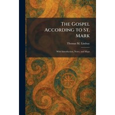(英文圖書)The Gospel According to St. Mark: With Introduction Notes and Maps 平裝版, Tradd Street Press, 英文