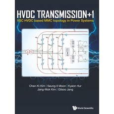 Hvdc Transmission +1: Vsc Hvdc Based MMC Topology in Power Systems Hardcover, World Scientific Publishing..., English, 9789811212291