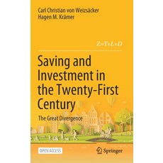 (영문도서) Saving and Investment in the Twenty-First Century: The Great Divergence Hardcover, Springer, English, 9783030750305