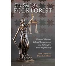 (外文書)The Soul of a Folklorist: Historical Moments Political Representation and the W... Paperback, Indiana University Press, English