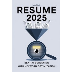 (英文圖書)Resume 2025: Beat AI Screening with Keyword Optimization 平裝版, Independently Published, 英文