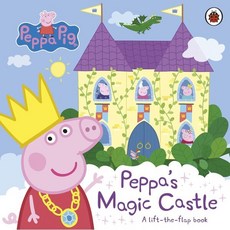Peppa's Magic Castle : A Lift-the-Flap Book, Franciscan Media