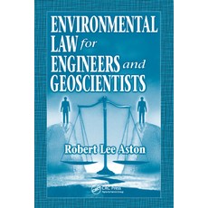 (영문도서) Environmental Law for Engineers and Geoscientists Paperback, CRC Press, English, 9780367578664