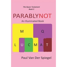 (영문도서) Parably Not: An Illuminated Book Paperback, Perceptions Press, English, 9781990096228