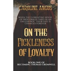 (영문도서)On The Fickleness of Loyalty Paperback, Independently Published, English, 9798255546527 Independently Published, English, 9798255546527