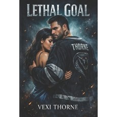 (영문도서)Lethal Goal: A Dark Hockey Secret Baby Romance Paperback, Independently Published, English, 9798242620513