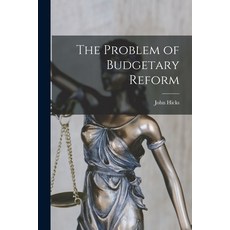 (영문도서) The Problem of Budgetary Reform Paperback, Hassell Street Press, English, 9781014902955