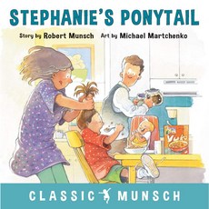 Stephanie's Ponytail, Annick Press