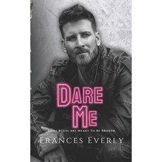 (영문도서) Dare Me Paperback, Independently Published, English, 9798345625620