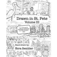 (英文圖書)Drawn in St. Pete Vol. III: The 3rd Book of Drawings Celebrating Our One of a Ki... 平裝版, Ezra Sembler, 英文