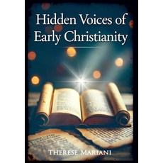 (英文圖書)Hidden Voices of Early Christianity: Gospel of Peter Didache Insights Book of... 平裝版, Independently Published, English