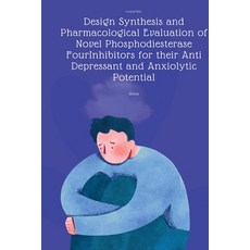 (영문도서) Design Synthesis and Pharmacological Evaluation of Novel Phosphodiesterase FourInhibitors for... Paperback, Rj Publishers, English, 9782004059130