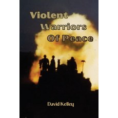 (영문도서) Violent Warriors of Peace Paperback, Hidden Manna Publications, English, 9798989358823