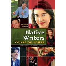 Native Writers: Voices of Power Paperback, 7th Generation, English, 9780977918386