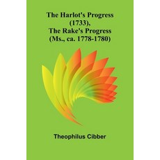 (英文圖書)The Harlot'S Progress (1733) The Rake'S Progress (Ms. Ca. 1778-1780) 平裝版, Alpha Edition, 英文