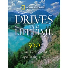 Drives of a Lifetime: 500 of the World's Most Spectacular Trips Hardcover, National Geographic Society, English, 9781426206771