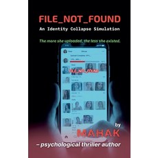 (英文圖書)File_not_found: An Identity Collapse Simulation 平裝版, Mahak Pandey, 英文