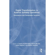 (英文圖書)Digital Transformation in Aviation Industry Operations: Innovations and Sustaina... 精裝版, Routledge, 英文